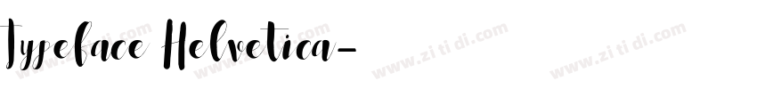 Typeface Helvetica字体转换